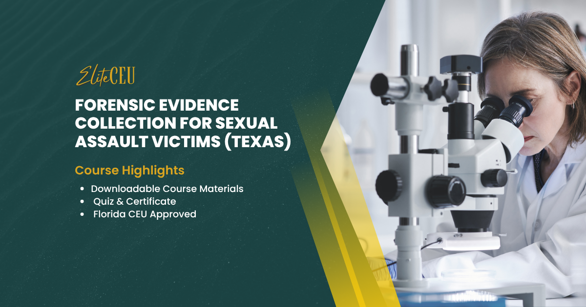 Forensic Evidence Collection for Sexual Assault Victims (Texas)
