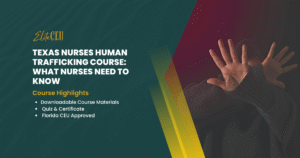 Texas Nurses Human Trafficking Course: What Nurses Need to Know