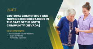 Cultural Competency and Nursing Considerations in the Care of the LGBTQ Community (Nevada)